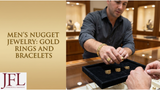 Men's Nugget Jewelry: Gold Rings and Bracelets