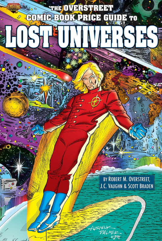 New Date for Overstreet's LOST UNIVERSES: 2/16/22