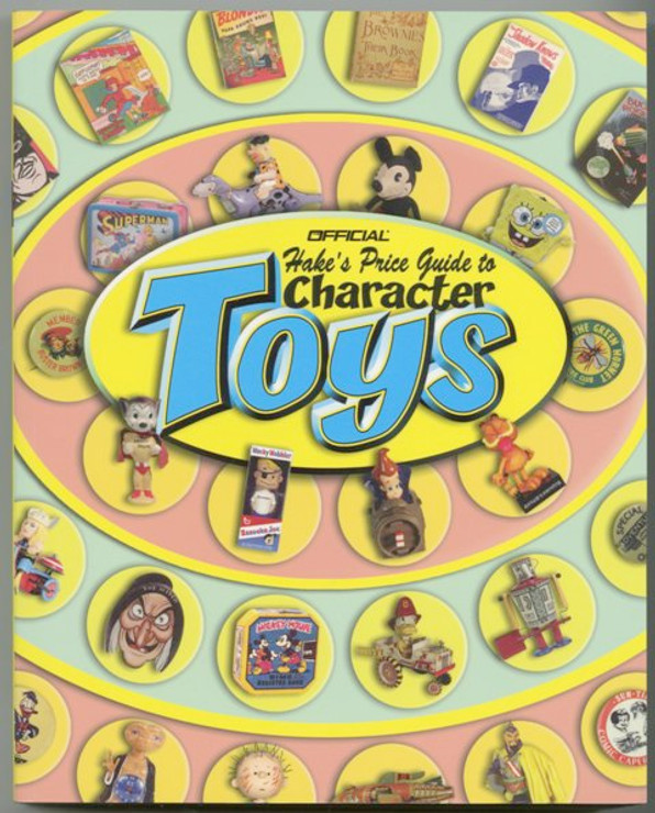 Hake's Price Guide to Character Toys #5 SC