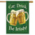 EAT, DRINK , BE RISH  ONE SIDE HOUSE FLAG
28" X 40"
OUT DOOR OR IN DOOR
POLE IS N0T INCLUDED!