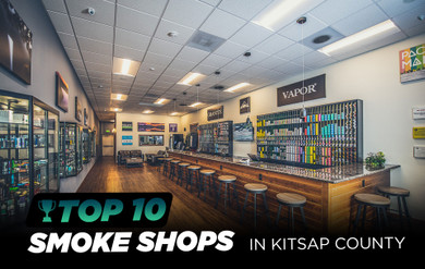 Top 10 Tobacco Smoke and Vape Shops in Kitsap County