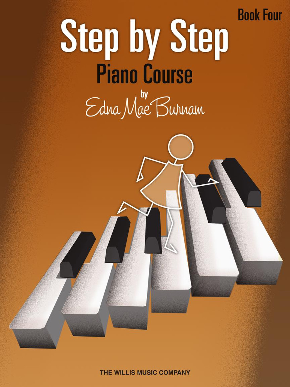 Step by Step Piano Course by Edna Mae Burnam- Book 4