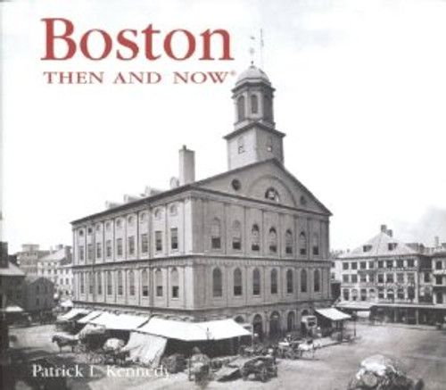 Then and Now: Boston Photography Book