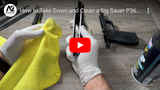 Video: How to Clean and Lubricate Your Sig Sauer P365: A Step-by-Step Guide