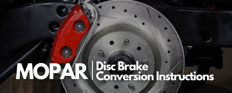 TRSD - Disc Brake Conversion Instructions - MOPAR