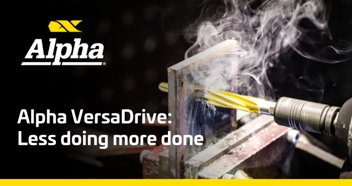 Alpha VersaDrive: Less doing more done