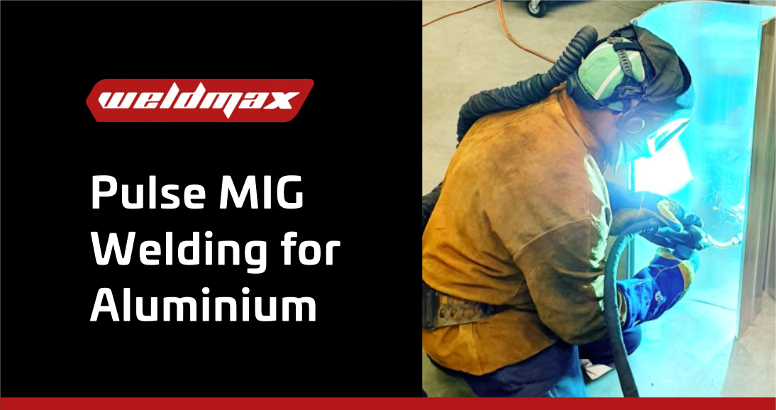 Pulse MIG Welding for Aluminium