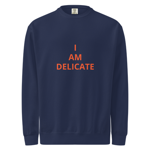 SWEATSHIRT-MENS-FLEECE-RELAXED-FIT-IMAGE-I-AM-DELICATE