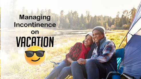 Managing Incontinence on vacation