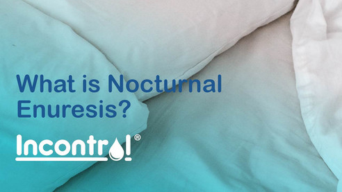 ​ What is Nocturnal Enuresis?