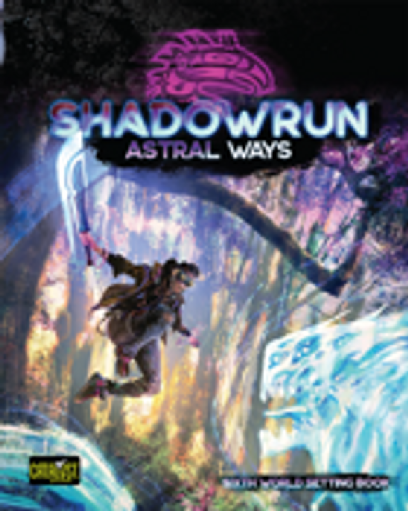Shadowrun Astral Ways