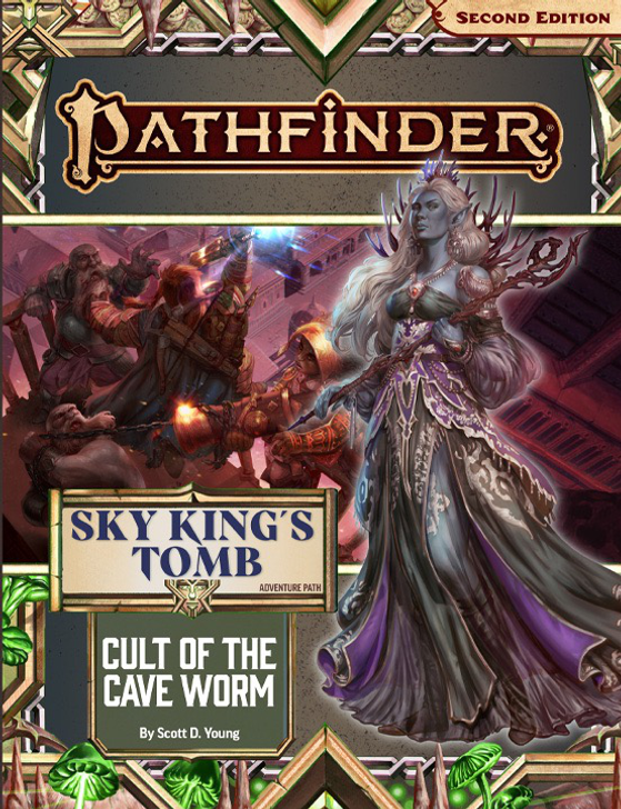 Cult of the Cave Worm Pathfinder (Sky King's Tomb Adventure Path Part 2 of 3)