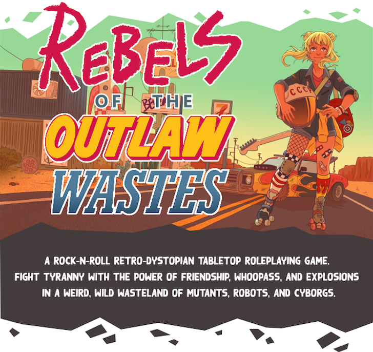 Rebels of the Outlaw Wastes