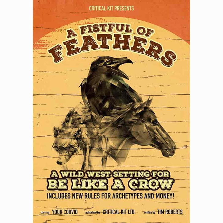 A FISTFUL OF FEATHERS: A BE LIKE A CROW SETTING