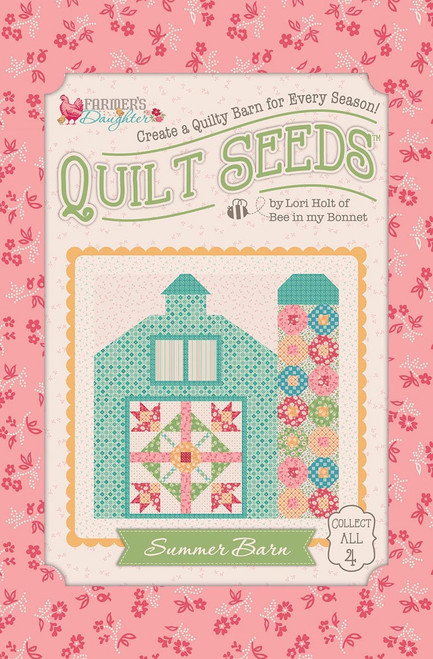 Riley Blake Designs - Lori Holt of Bee in My Bonnet - Quilt Seeds Pattern - Farmer's Daughter - Summer Barn