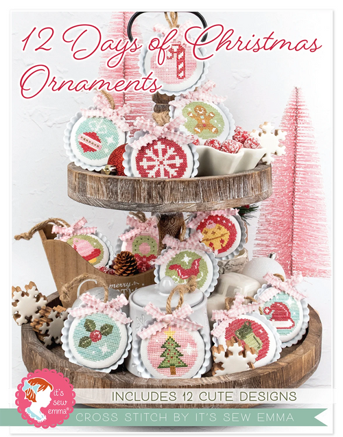 It's Sew Emma - Cross Stitch Pattern - 12 Days of Christmas Ornaments