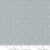 Moda Fabric - Beyond Bella - Annie Brady - On Point - Zen Grey #16740 185