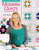 Emily Dennis - Modern Quilts Block By Block - 12 Modern Quilt Projects