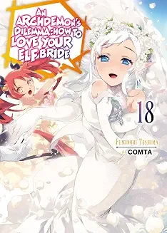 Novel: Archdemon's Dilemma: How To Love Your Elf Bride 18