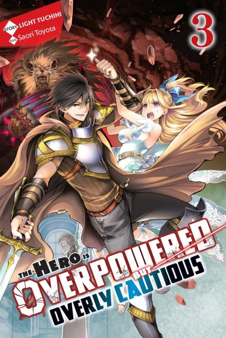 Novel: Hero is Overpowered but Overly Cautious 03