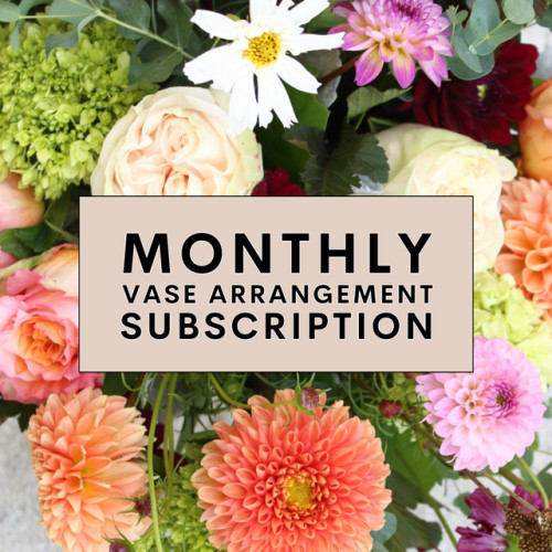 Monthly Vase Arrangement Subscription