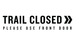 Trail Closed | Black Vinyl | B