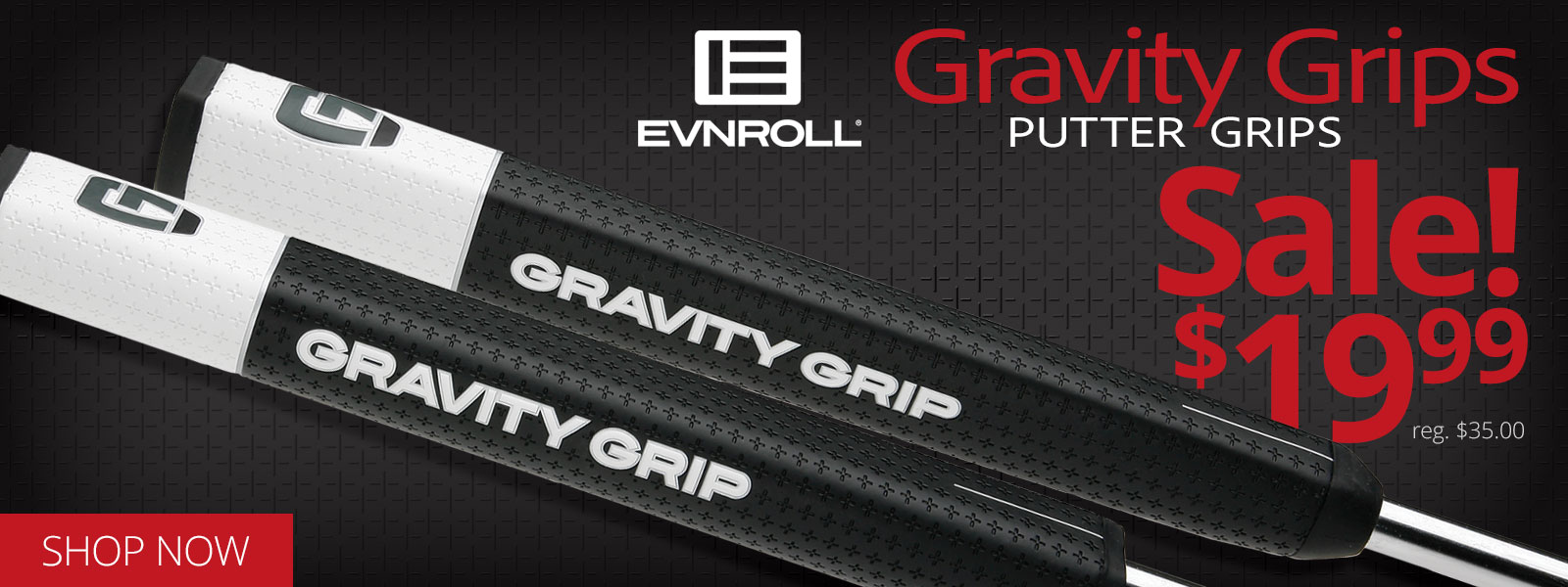 EVENROLL GRAVITY GRIPS