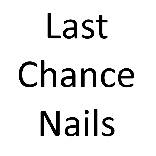 Last Chance Nails