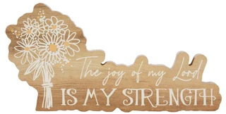 Thumbnail 1: Sixtrees 12x6 Wood Joy of Lord My Strength Home Accent 