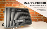 Zebra FX9600 UHF RFID Reader | Unboxing, Setting Up, & Reading UHF RFID Tags