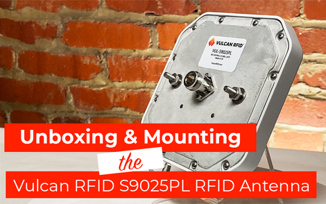 Unboxing & Mounting the Vulcan RFID S9025PL UHF RFID Antenna