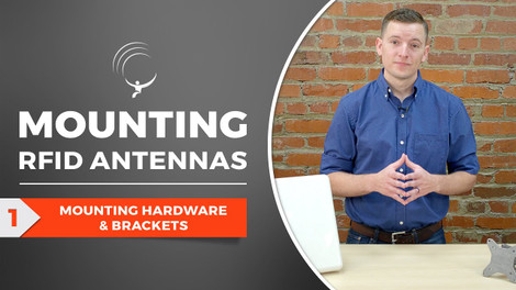 Mounting RFID Antennas: Mounting Hardware and Brackets
