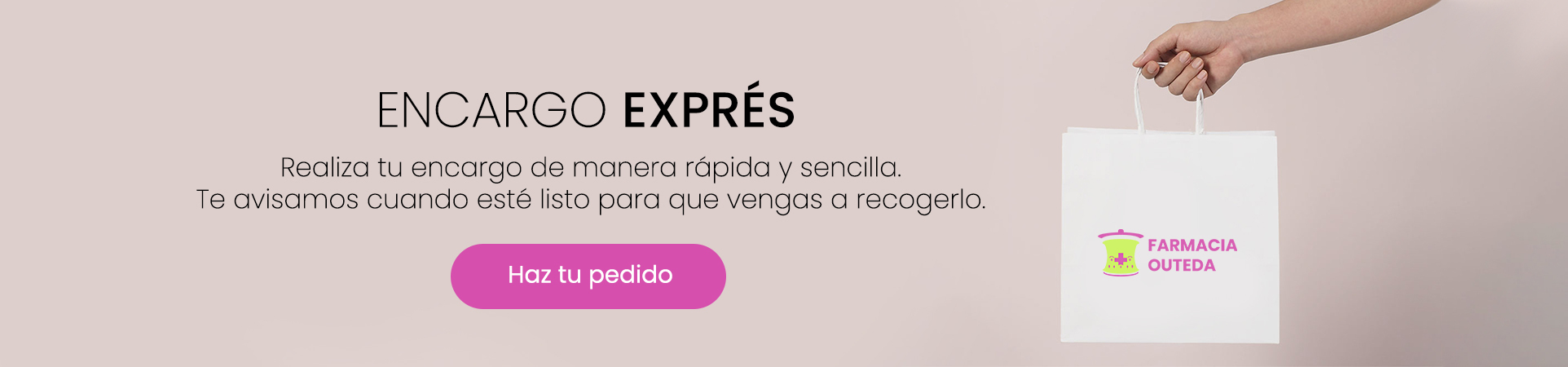 Encargo exprés en Farmacia Outeda, en Huelva