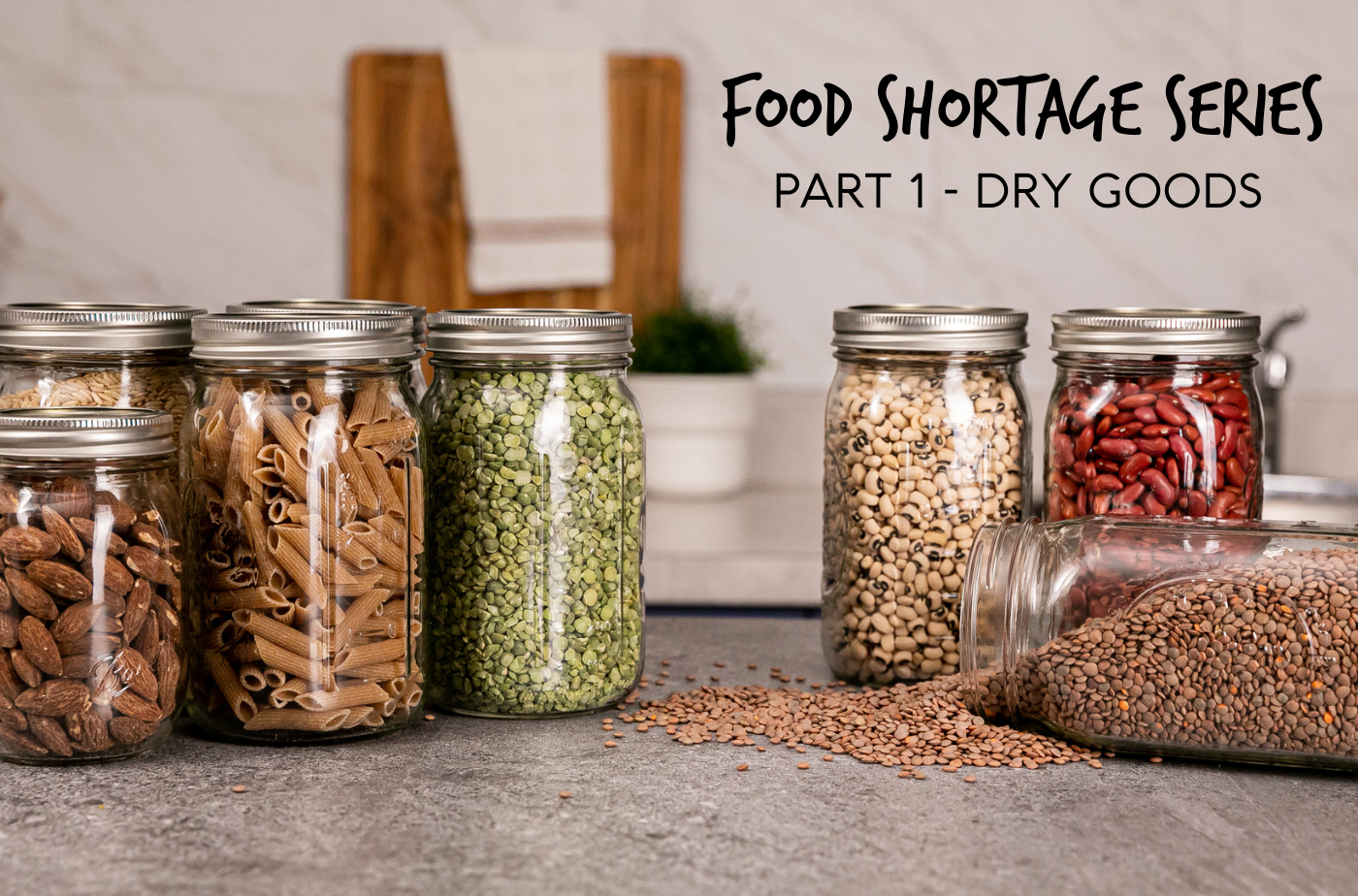 Packaging Dry Foods in Glass Jars for Long Term Food Storage - The  Provident Prepper