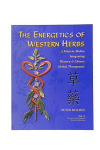 ON SALE! The Energetics of Western Herbs, Vol. 2 ON SALE! The Energetics of Western Herbs, Vol. 2