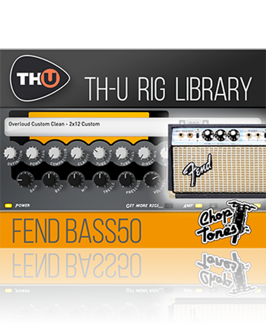 Choptones Fend Bass50 - Rig Library for TH-U