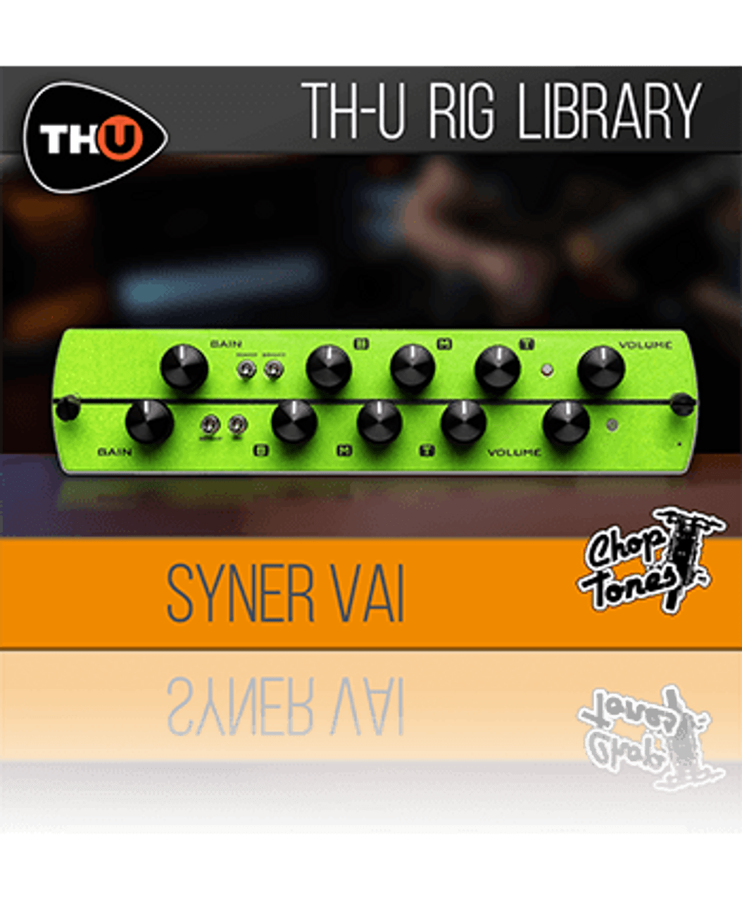 Choptones Syner Vai - Rig Library for TH-U