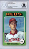 Tom Carroll Autographed 1975 Topps Card #507 Cincinnati Reds Beckett BAS #10378510