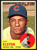 Don Elston Autographed 1963 Topps Card #515 Chicago Cubs SKU #149923