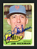 Jim Hickman Autographed 1965 Topps Card #114 New York Mets SKU #157087