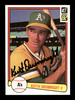 Keith Drumright Autographed 1982 Donruss Rookie Card #616 Oakland A's SKU #166609