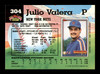 Julio Valera Autographed 1992 Stadium Club Card #304 New York Mets SKU #183857