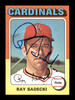 Ray Sadecki Autographed 1975 Topps Mini Card #349 St. Louis Cardinals SKU #204458
