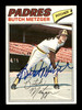 Bruce Metzger Autographed 1977 Topps Card #215 San Diego Padres (Smudged) SKU #205088