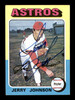 Jerry Johnson Autographed 1975 Topps Card #218 Houston Astros SKU #204411