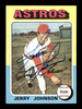 Jerry Johnson Autographed 1975 Topps Card #218 Houston Astros SKU #204414