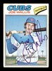 Joe Wallis Autographed 1977 Topps Card #279 Chicago Cubs SKU #205117