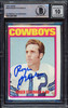 Roger Staubach Autographed 1972 Topps Rookie Card #200 Dallas Cowboys Auto Grade Gem Mint 10 (Off Condition) Beckett BAS #15497599