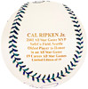 Cal Ripken Jr. Autographed Official 2001 All Star Logo MLB Game Baseball Baltimore Orioles #14/19 Steiner & MLB Holo #MR028564