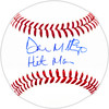 Don Mattingly Autographed Official MLB Baseball New York Yankees "Hit Man" Beckett BAS Witness Stock #224691